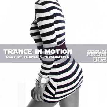 Trance In Motion Sensual Breath 002 скачать торрент файл