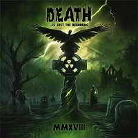 Death ...Is Just the Beginning MMXVIII скачать торрент файл