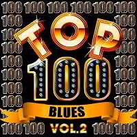 Top 100 Blues Vol.2 скачать Сборник песен торрент