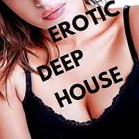 DJ CR7 - Erotic Deep House скачать Сборник песен торрент