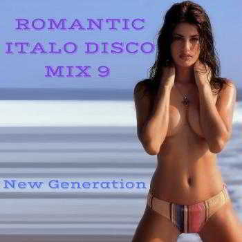 Romantic Italo Disco Mix 9 (New Generation) скачать Сборник песен торрент