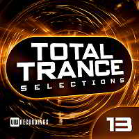 Total Trance Selections Vol.13 скачать Сборник песен торрент