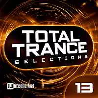Total Trance Selections Vol.13 музыку скачать Total Trance Selections Vol.13 музыку торрент