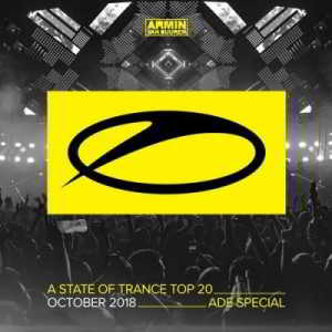 A State of Trance: Top 20 - October (Selected By Armin Van Buuren)(ADE Special) скачать Сборник песен торрент