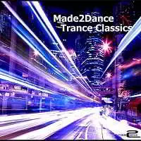 Made2Dance Trance Classics музыку скачать Made2Dance Trance Classics музыку торрент