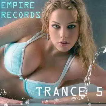 Empire Records - Trance 5 музыку скачать Empire Records - Trance 5 музыку торрент