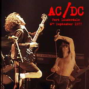 AC/DC - Fort Lauderdale 6th September 1977 скачать торрент файл