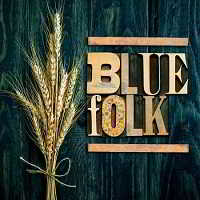 Blue Folk скачать Сборник песен торрент