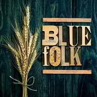 Blue Folk музыку скачать Blue Folk музыку торрент