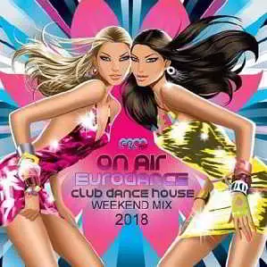 On Air Eurodance музыку скачать On Air Eurodance музыку торрент