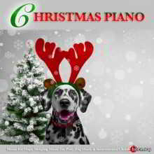 Dog Music - Christmas Piano Music For Dogs, Sleeping Music For Pets скачать Сборник песен торрент