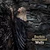 Barbra Streisand - Walls музыку скачать Barbra Streisand - Walls музыку торрент