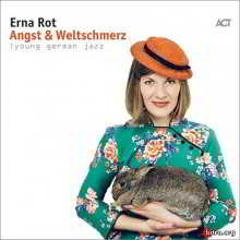 Erna Rot - Angst & Weltschmerz скачать Сборник песен торрент