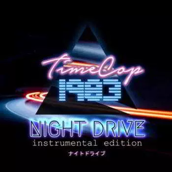 Timecop1983 - Night Drive (instrumental edition) Timecop1983 - Night Drive (instrumental edition) торрент