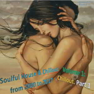 Soulful House & Chillout from 2000 to 2017 [Re-compiled by Firstlast] скачать торрент файл