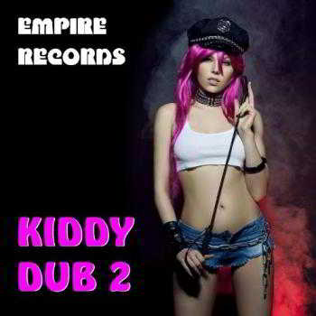 Empire Records - Kiddy Dub 2 скачать торрент файл