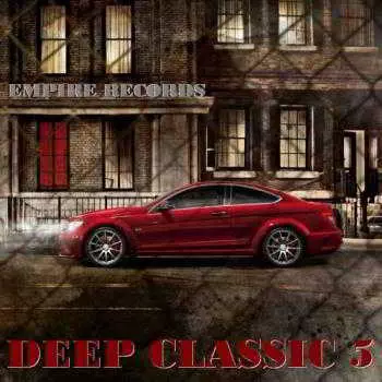 Empire Records - Deep Classic 5 музыку скачать Empire Records - Deep Classic 5 музыку торрент
