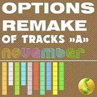 Options Remake Of Tracks November -A- музыку скачать Options Remake Of Tracks November -A- музыку торрент
