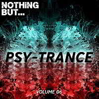 Nothing But... Psy Trance Vol.06 скачать Сборник песен торрент