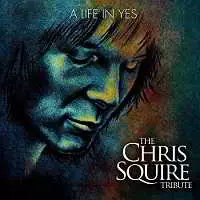 A Life In Yes - The Chris Squire Tribute музыку скачать A Life In Yes - The Chris Squire Tribute музыку торрент