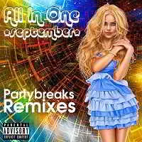 Partybreaks and Remixes - All In One September 006 музыку скачать Partybreaks and Remixes - All In One September 006 музыку торрент