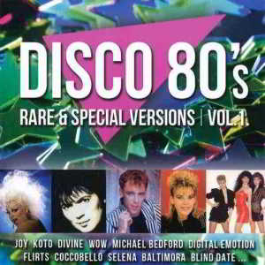 Disco 80's Rare & Special Versions Vol. 1-2 скачать торрент файл