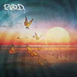 P.O.D. - Circles музыку скачать P.O.D. - Circles музыку торрент