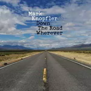 Mark Knopfler - Down the Road Wherever музыку скачать Mark Knopfler - Down the Road Wherever музыку торрент