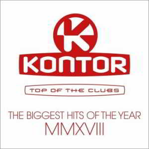 Kontor Top Of The Clubs: The Biggest Hits Of The Year MMXVIII [3CD] скачать торрент файл