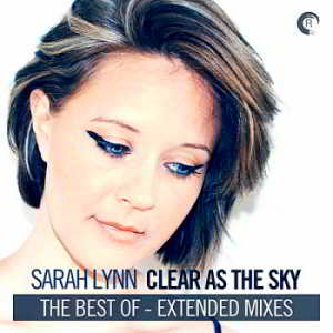 Sarah Lynn - Clear As The Sky: The Best Of [Extended Mixes] скачать Сборник песен торрент