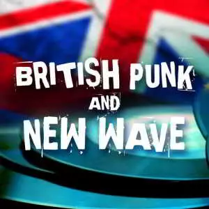 British Punk and New Wave музыку скачать British Punk and New Wave музыку торрент