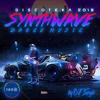 Дискотека 2018 Synthwave Dance Music от NNNB скачать Сборник песен торрент