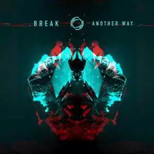 Break - Another Way музыку скачать Break - Another Way музыку торрент