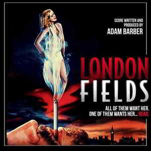 Various Artists - Лондонские поля/London Fields (Original Motion Picture Soundtrack) скачать торрент файл