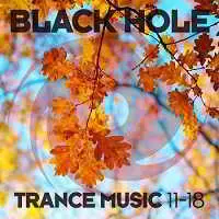 Black Hole Trance Music 11-18 музыку скачать Black Hole Trance Music 11-18 музыку торрент