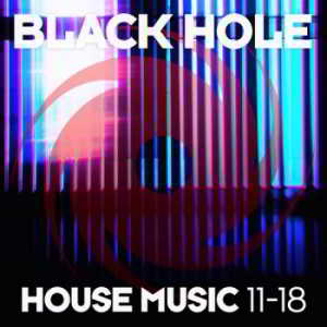 Black Hole House Music 11-18 скачать Сборник песен торрент