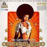 Old Skool Disco: The Groove Is Hot музыку скачать Old Skool Disco: The Groove Is Hot музыку торрент