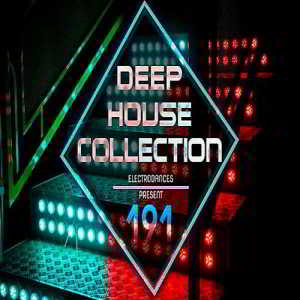 Deep House Collection Vol.191 скачать торрент файл