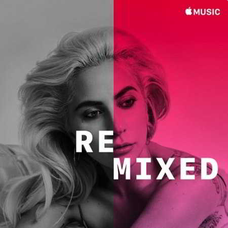 Lady Gaga - Lady Gaga Remixed скачать торрент файл