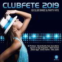 Clubfete 2019: 63 Club Dance and Party Hits [3CD] скачать Сборник песен торрент