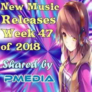 New Music Releases Week 47 of 2018 музыку скачать New Music Releases Week 47 of 2018 музыку торрент