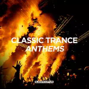 Classic Trance Anthems музыку скачать Classic Trance Anthems музыку торрент