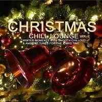 Christmas Chill Lounge Vol.2 музыку скачать Christmas Chill Lounge Vol.2 музыку торрент