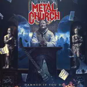 Metal Church - Damned If You Do музыку скачать Metal Church - Damned If You Do музыку торрент