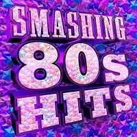 Smashing 80s Hits музыку скачать Smashing 80s Hits музыку торрент
