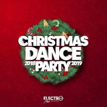 Christmas Dance Party 2018-2019 музыку скачать Christmas Dance Party 2018-2019 музыку торрент