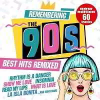 Remembering the 90s: Best Hits Remixed музыку скачать Remembering the 90s: Best Hits Remixed музыку торрент