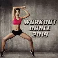Workout Dance 2019 музыку скачать Workout Dance 2019 музыку торрент