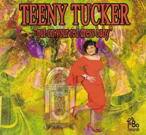 Teeny Tucker - Put On Your Red Dress Baby скачать торрент файл