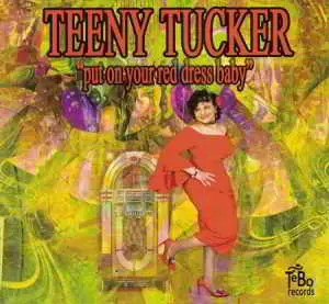 Teeny Tucker - Put On Your Red Dress Baby музыку скачать Teeny Tucker - Put On Your Red Dress Baby музыку торрент